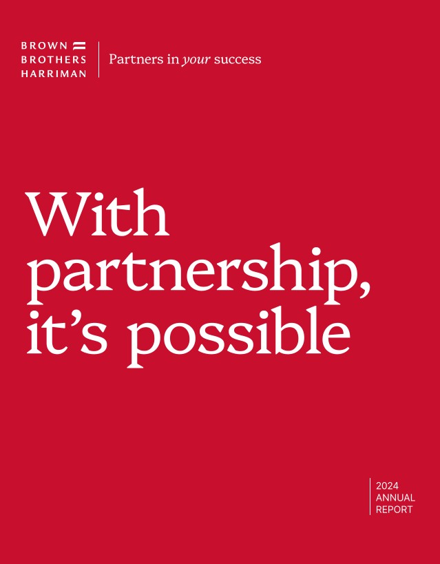 Brown Brothers Harriman 2024 Annual Report